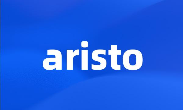 aristo