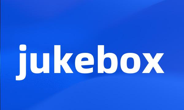 jukebox