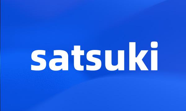 satsuki