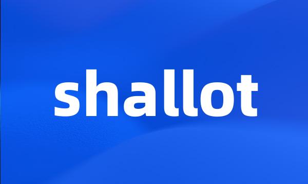 shallot