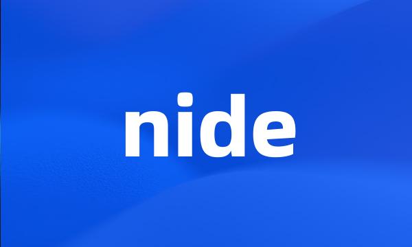 nide