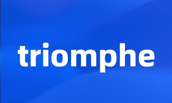 triomphe