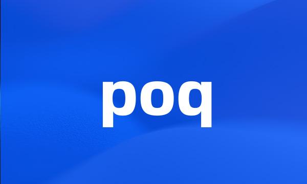 poq