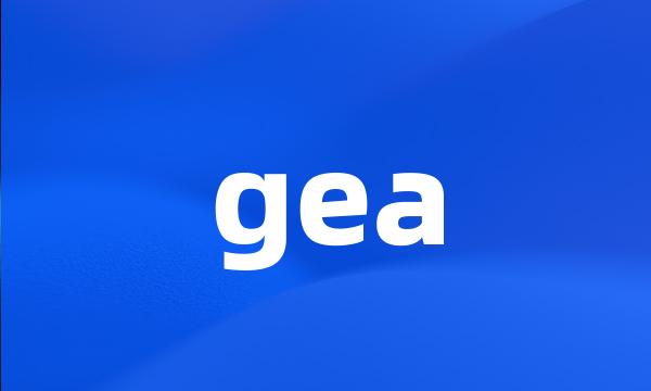 gea