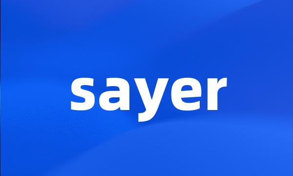 sayer