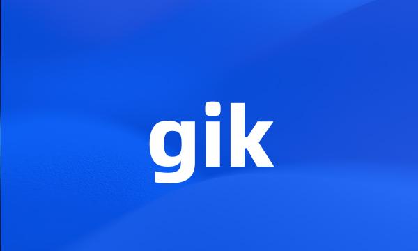 gik