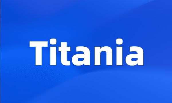 Titania