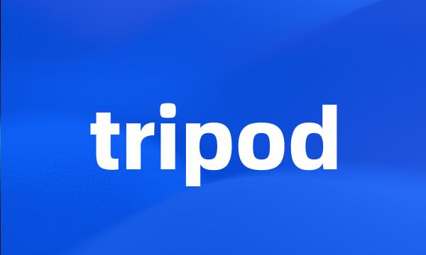 tripod