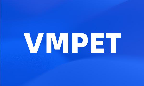 VMPET