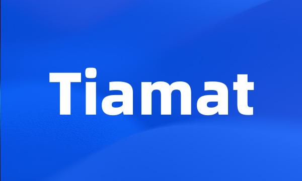 Tiamat