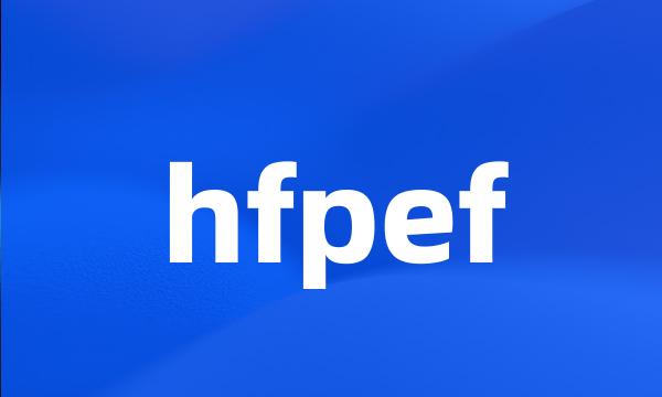 hfpef