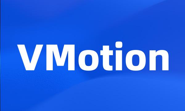 VMotion