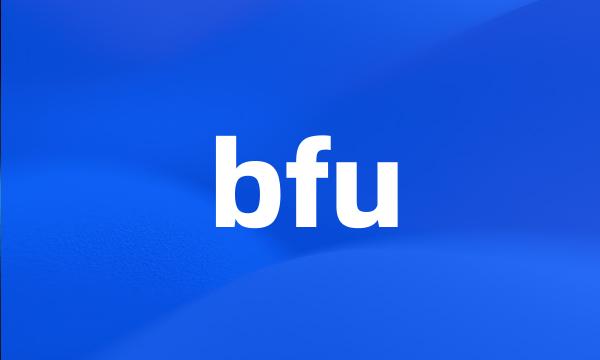 bfu