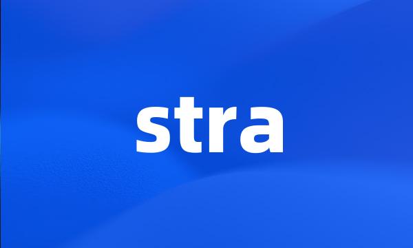 stra