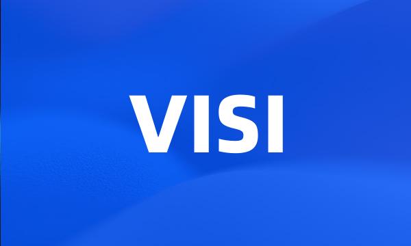 VISI