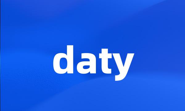 daty