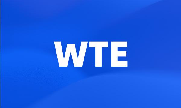 WTE