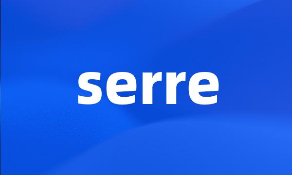 serre