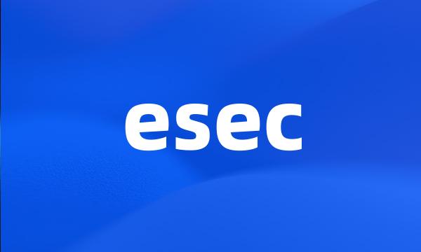 esec