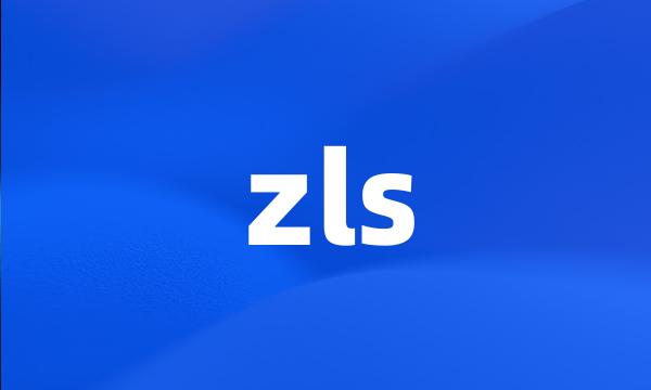 zls