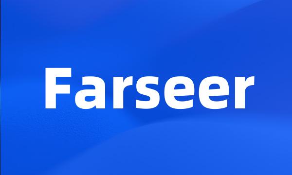 Farseer