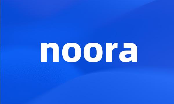 noora