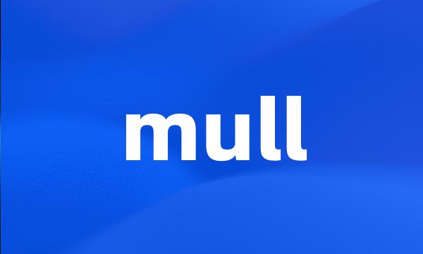 mull