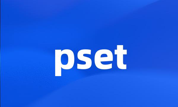 pset