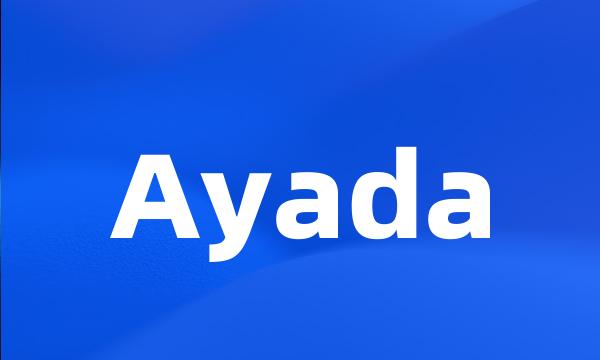 Ayada