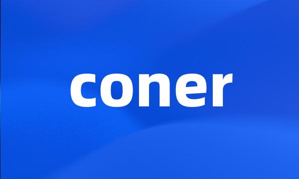 coner