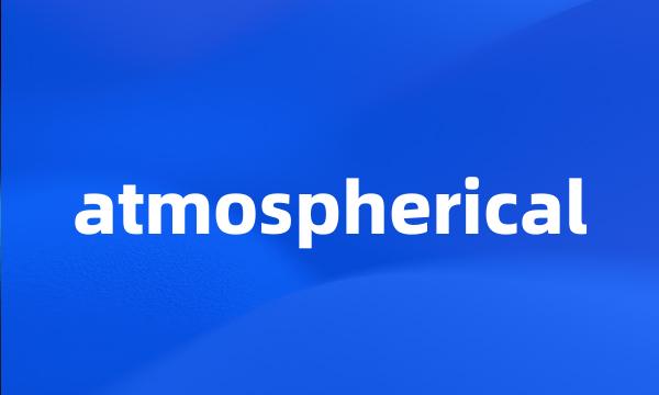 atmospherical