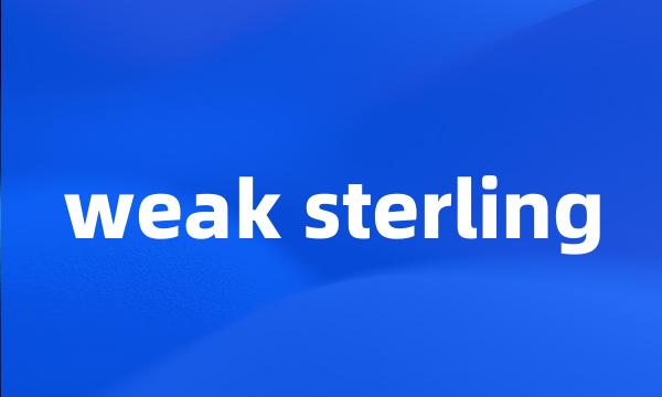 weak sterling