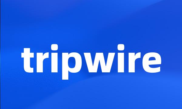 tripwire