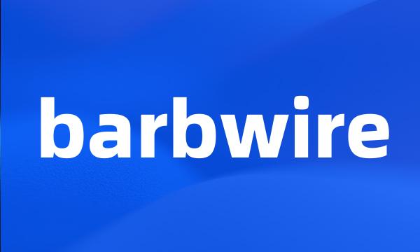 barbwire