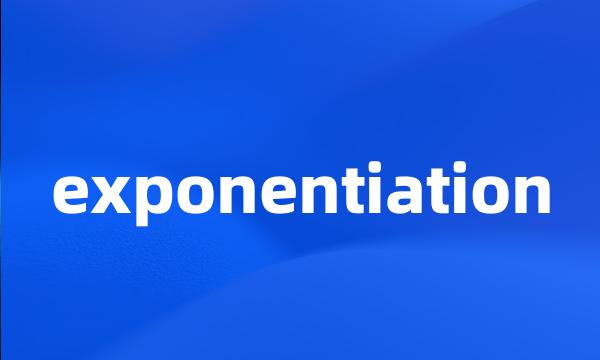 exponentiation