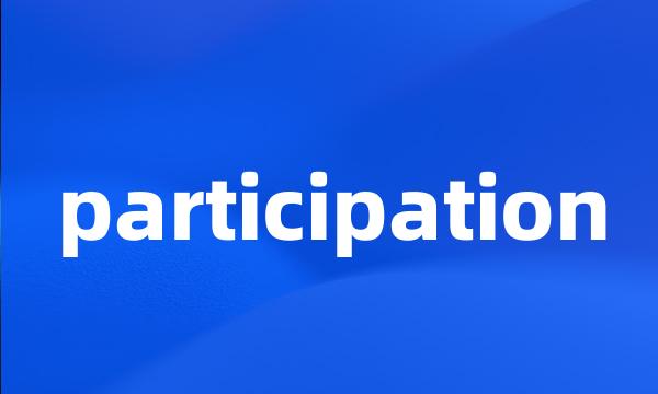 participation