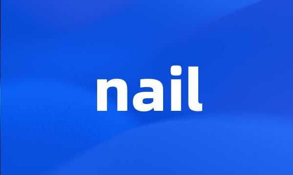 nail