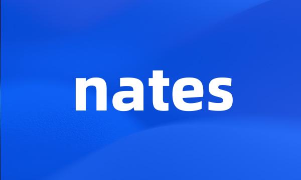 nates