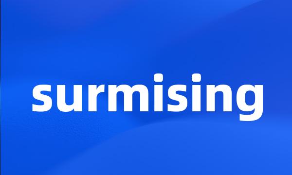 surmising