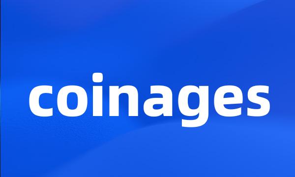 coinages