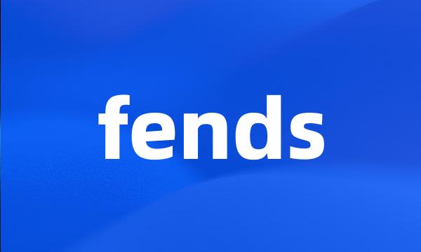 fends