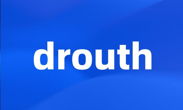 drouth