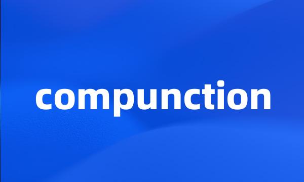 compunction