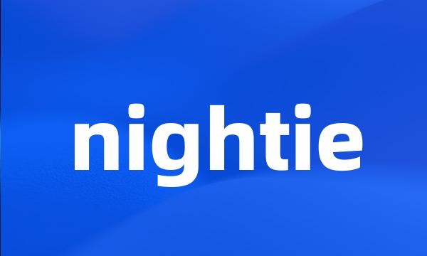 nightie