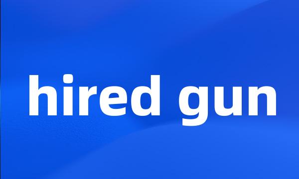 hired gun