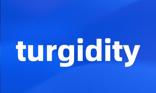 turgidity