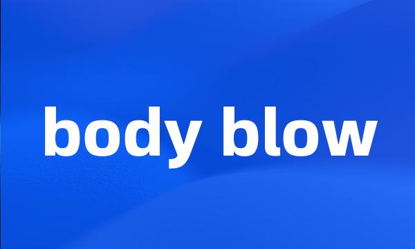 body blow