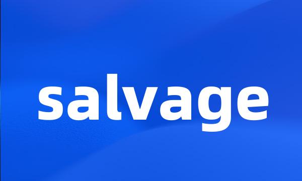 salvage