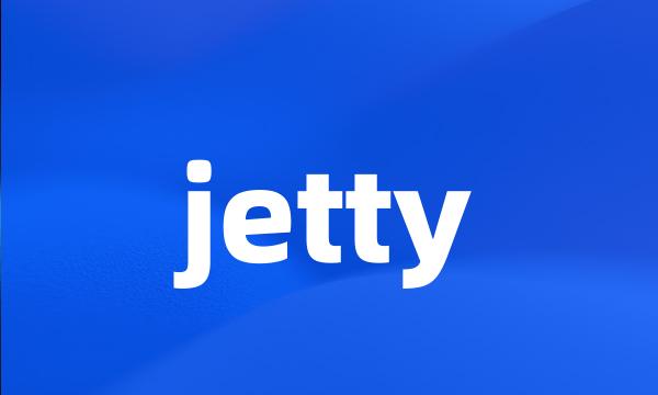 jetty