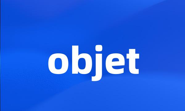 objet